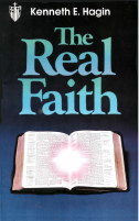 Kenneth E Hagin - The Real Faith (1).pdf